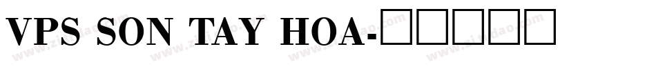 VPS Son Tay Hoa字体转换